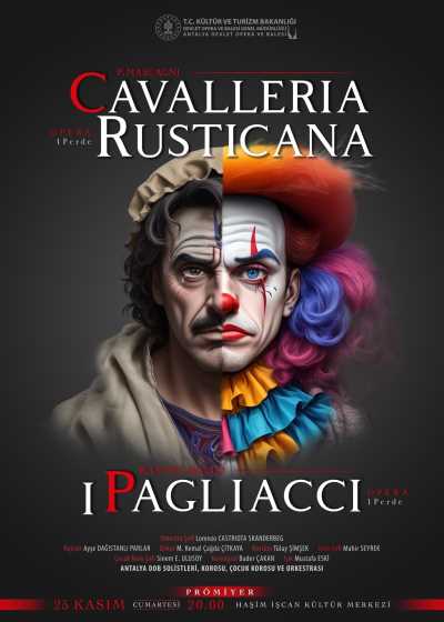 Cavalleria Rusticana / I Pagliacci, Antalya Devlet Opera ve Balesi